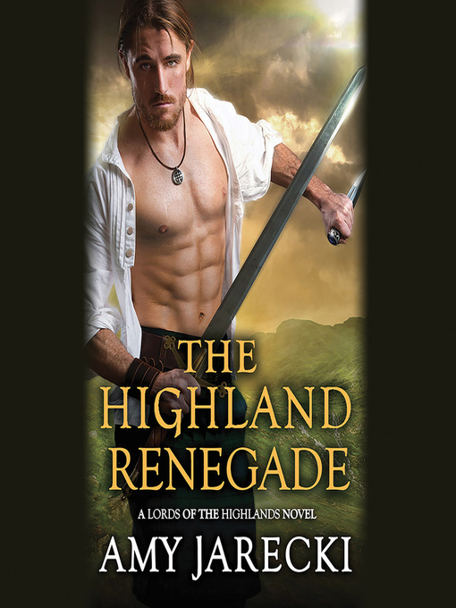 Title details for The Highland Renegade by Amy Jarecki - Available